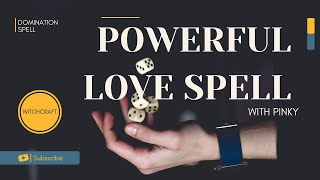 POWERFUL LOVE SPELL