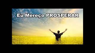 Oração De Merecimento - Universo Próspero E Abundante