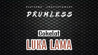 Cokelat - Luka Lama | Drumless - No Drum - Minus One Drum