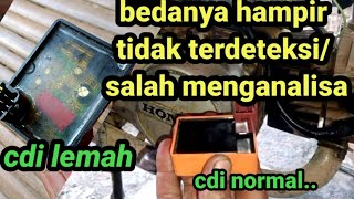 cara melihat CDI yang lemah dan CDI yang normal