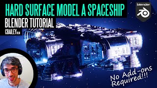 Hard Surface Model A Spaceship No Add-Ons Required! Blender Tutorial