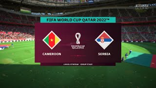 FIFA 23 - CAMEROON VS SERBIA | FIFA WORLDCUP QATAR 2022 | GROUP G |Full Match PS5 Gameplay| 4K