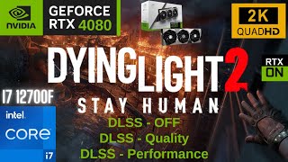 Dying Light 2 - 2K - ULTRA - RTX 4080 - DDR5 6000 Mhz - i7 12700F - #Benchmark