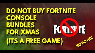 Do NOT buy the Fortnite console bundle for Christmas