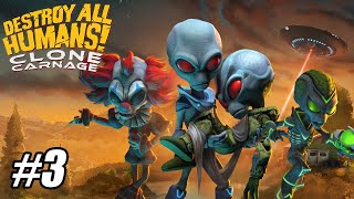 Destroy All Humans! Clone Carnage - Part 3 - FINAL