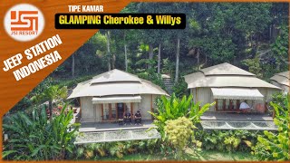 JSI ( Jeep Station Indonesia ) , Bogor : Review tipe kamar GLAMPING Cherokee dan Willys