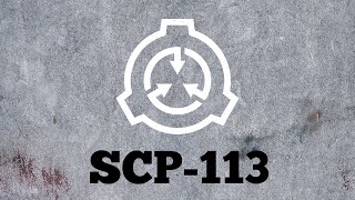 SCP-113 | The Gender-Switcher | SCP Foundation Audio Archive | Reading