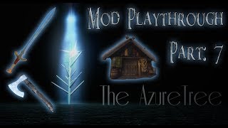 Skyrim Mod: The Azure Tree, Part: 7