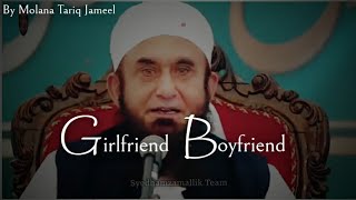 Culture || Boyfriend Aur Girlfriend Bayan || Heart Touching Bayan || Molana Tariq Jameel || #Mtj