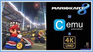 Mario Kart 8 on Cemu [RTX 2080 - I7 9700K]