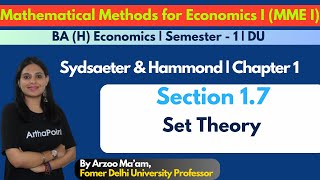 1.7 Set Theory | Introductory MME | MME 1 Sem 1 Eco(H) | Sydsaeter & Hammond Ch1 | BA(H) Economics