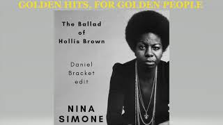 Nina Simone - The Ballad of Hollis Brown (Daniel Bracket Edit)