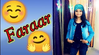 FARAAR Song Dance |Shreya Dance | Akull |Avneet Kaur | Mellow D.