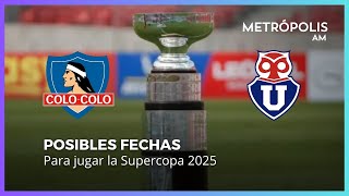 Las fechas en las que se podría jugar la Supercopa serían para fines de enero #MetrópolisAM