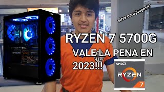 Que PC GAMER COMPRAR en 2023 - Ryzen 7 5700g vale la pena? goku?