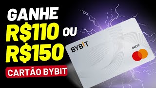 🚨 URGENTE! GANHE R$110 OU R$150 COM O CARTÃO BYBIT – VEJA COMO EU FIZ E SAQUEI!