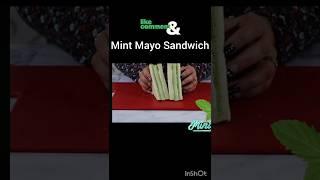 Mint Mayo Sandwich/Veg Sandwich #recipe #howtomake #subscribe #trending #shorts #ytshorts #youtube