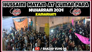 Hussaini Matam At Kumar Para || Kamarhati || Muharram 2024 || Kolkata || @ShazadVlog06