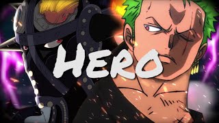 Zoro vs King || Hero「AMV」