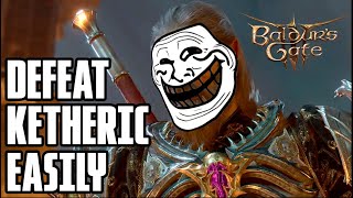 Beat Ketheric Thorm Easily, Baldur's Gate 3, Act 2, Final Boss Fight, BG3