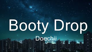 Doechii - Booty Drop (Lyrics) 15p lyrics/letra