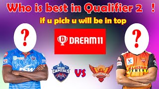 IPL 2020 - DC vs SRH | Who is Best in Qualifier 2 | Dream 11 Team Prediction