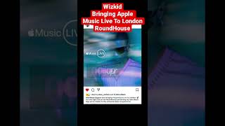 Big Wiz Bringing Apple Music Live to London #badtome #bigwiz #wizkid #youtubeshorts #applemusic