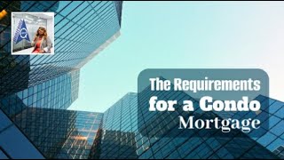 What Are Your Mortgage Choices for Condos?