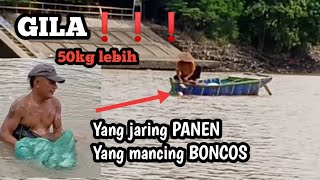 yang jaring dapat 50kg lebih yang mancing boncos ❗❗❗