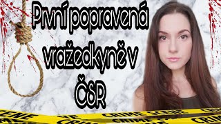 První popravená vražedkyně v ČSR. Zdenka Mizerovská. | krimi | kriminální příběh | True Crime