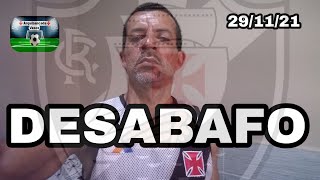 DESABAFO SEM MASSAGEM • VASCO, LEVEN, CAROL PIFFER, LONDRINA GOLEIA O VASCO, PASSA PANO, GOLPISTAS!!