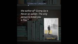 Loraine Lindsay, Author