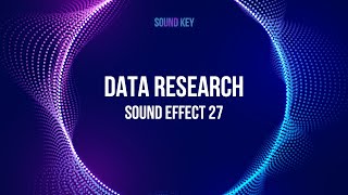 Data Sound Effect 27 | Data Research