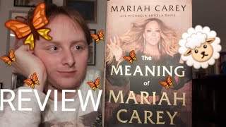 The Meaning of Mariah Carey | Book Review (with lots of Mimi moments)