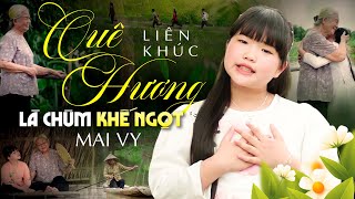 Quê Hương Là Chùm Khế Ngọt - Bài Hát Gây Thương Nhớ Triệu Con Tim | Giọng Ca Trữ Tình Mai Vy