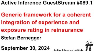 ActInf GuestStream 089.1 ~ "Generic framework for a coherent integration of experience and exposure"