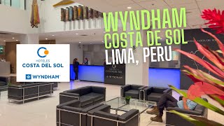 🇵🇪STAY HERE! Wyndham Costa de Sol - Lima, Peru