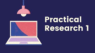 Practical Research 1- Orientation