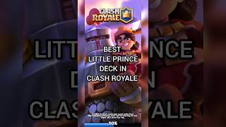 Best Little Prince deck in Clash Royale #clashroyale #shorts