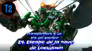 TRANSFORMERS 4: LA IRA DEL EXTINTOR #2: E4: ESCAPE DE LA NAVE DE LOCKDOWN (mini parodia loquendo)