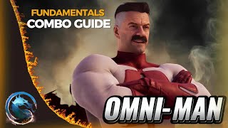 NEW OMNI MAN FUNDAMENTALS COMBO GUIDE|MORTAL KOMBAT 1