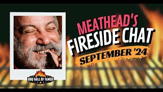 Your BBQ Questions, Answered! Fireside Chat with Meathead - Ask Me Anything Edition- Sept 2024