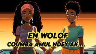 En Wolof : Coumba Amul Ndeye ...