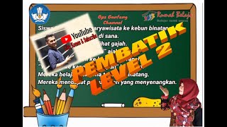 Guru Belajar Tugas Akhir Pembatik Level 2 Tahun 2021 || Tugas Pembatik Level 2 || Bimtek Guru