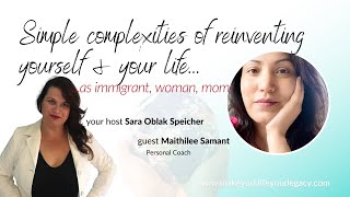 Simple complexities of reinventing yourself - Interview with Maithilee Samant