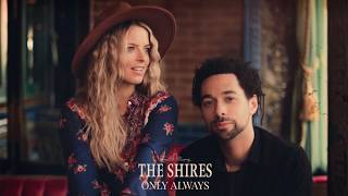 The Shires - Only Always (Official Audio)