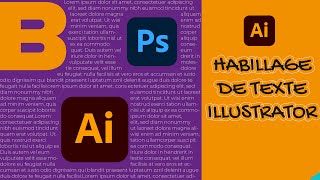 ILLUSTRATOR HABILLAGE DE TEXTE TUTORIEL