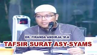 🔴TAFSIR SURAT ASY-SYAMS - Dr. Firanda Andirja, M.A