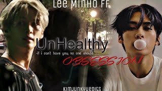 Unhealthy OBSESSION 🔥| Lee Know ff epi 12 🖤