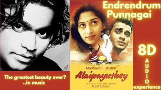 Endrendrum Punnagai - 8D Song | Alaipayuthey (2000) | A. R. Rahman